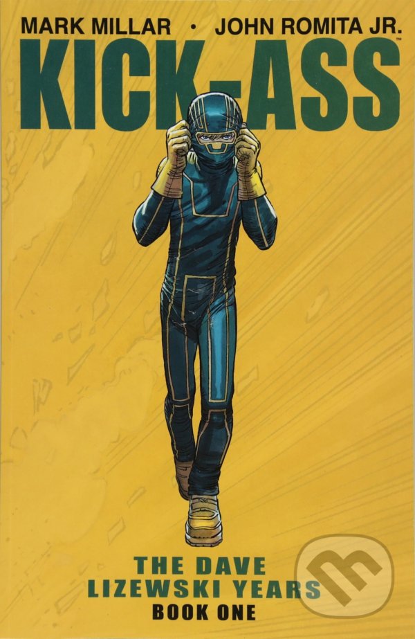Kniha Kick-Ass: The Dave Lizewski Years Book One