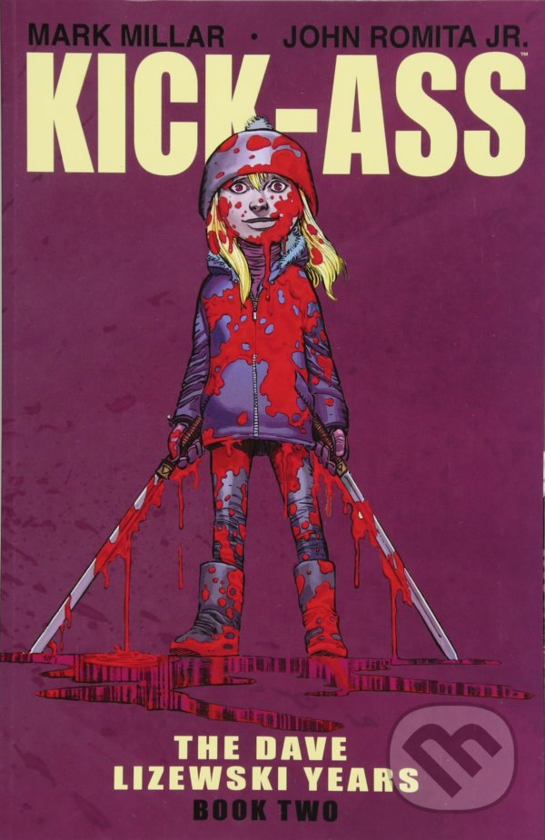 Kniha Kick-Ass: The Dave Lizewski Years Book Two