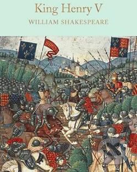 Kniha: King Henry V (William Shakespeare). Pan Macmillan, 2016