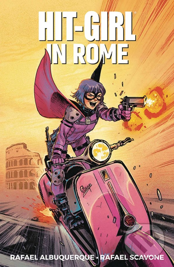 Levně Hit-Girl 3 (In Rome) - Rafael Scavone, Rafael Albuquerque (ilustrátor) - kniha z kategorie Komiksy