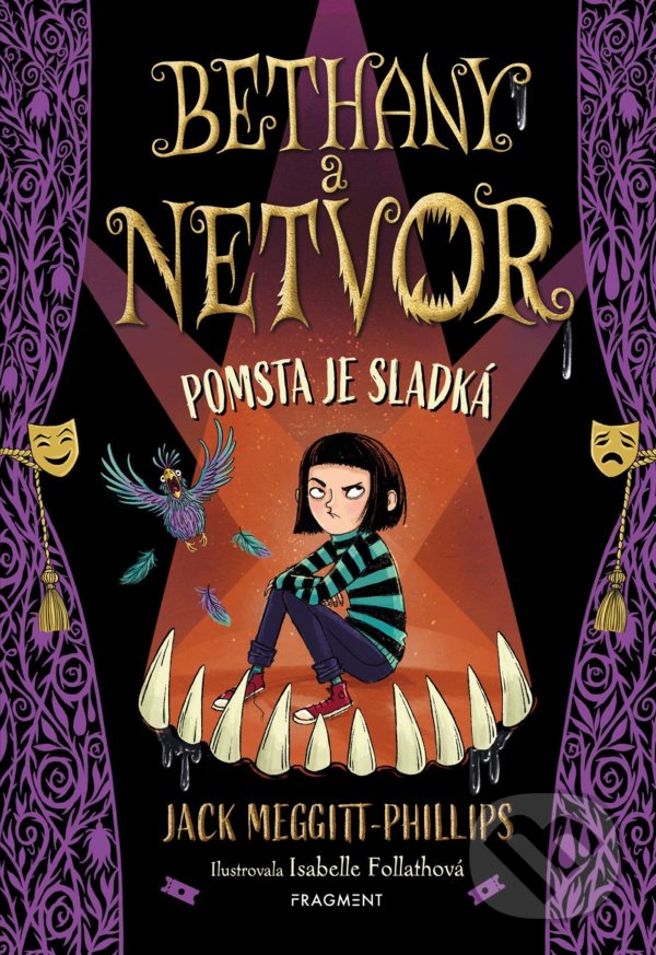 Levně Bethany a netvor: Pomsta je sladká - Jack Meggitt-Phillips, Isabelle Follath (ilustrátor) - kniha z kategorie Fantasy