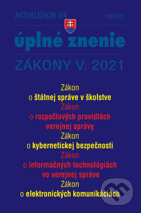 Levně Aktualizácia 2021 V/4 - štátna služba, informačné technológie verejnej správy - kniha z kategorie Správne právo