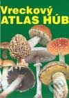 Kniha: Vreckový atlas húb (Miroslav Smotlacha)