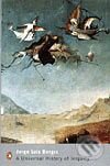 Levně A Universal History of Iniquity - Jorge Luis Borges - kniha z kategorie Beletria