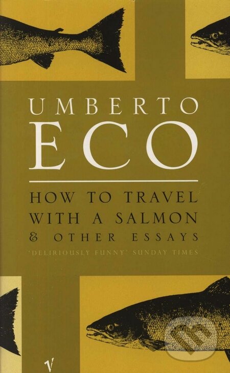 Levně How to Travel with a Salmon - Umberto Eco - kniha z kategorie Beletria