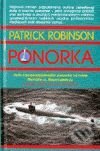 Kniha: Ponorka (Patrick Robinson). Slovenský spisovateľ, 2002