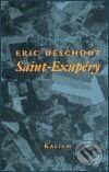 Kniha: Saint-Exupéry (Eric Deschodt)