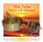 Levně Hlas ticha/Voice of Silence - CD - Jiří Mazánek - audiokniha z kategorie Motivácia a sebarozvoj