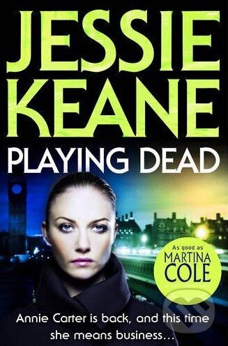 Levně Playing Dead - Jessie Keane - kniha z kategorie Beletria