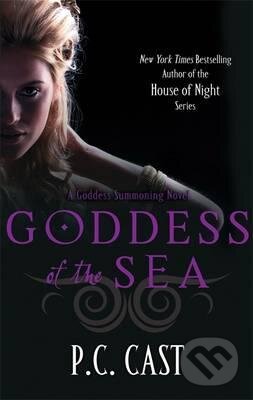 Levně Goddess of the Sea - P.C. Cast - kniha z kategorie Sci-fi, fantasy a komiksy