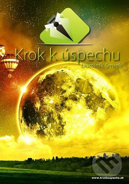Levně Krok k úspechu - Dominik Smrek - kniha z kategorie Sebarozvoj