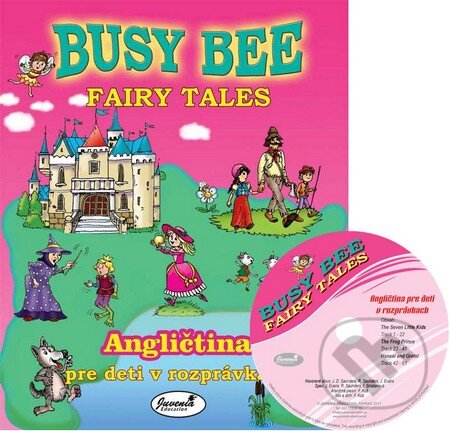 Busy Bee: Fairy Tales (+ CD), Juvenia Education Studio