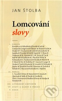 Levně Lomcování slovy - Jan Štolba - kniha z kategorie Životopisy