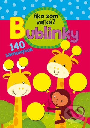 Levně Ako som veľká? Bublinky - kniha z kategorie Samolepky