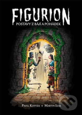 Levně Figurion - Martin Izák, Pavel Kotyza - kniha z kategorie Komiksy