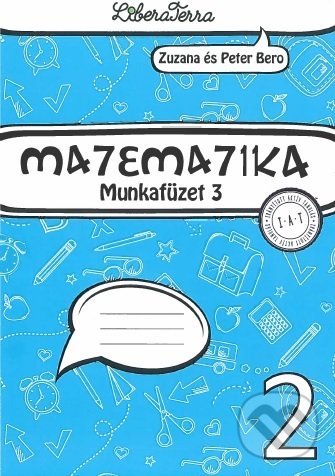 Levně Matematika 2 - munkafüzet 3 - Zuzana Berová - kniha z kategorie 1. stupeň