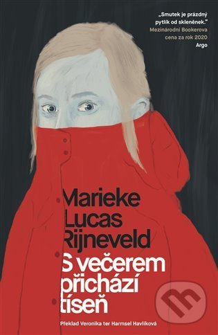 Levně S večerem přichází tíseň - Marieke Lucas Rijneveld - kniha z kategorie Beletria