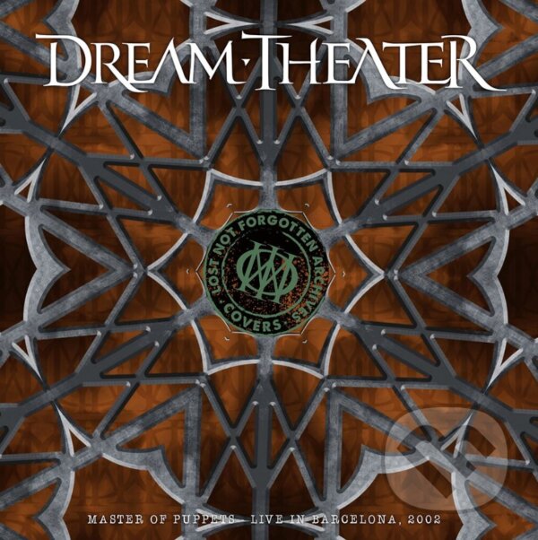 Dream Theater: Lost Not Forgotten Archives: Master of puppets. Live in Barcelona 2002 - Dream Theater, Hudobné albumy, 2021