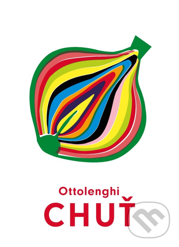 Levně Chuť - Yotam Ottolenghi, Ixta Belfrage - kniha z kategorie Národná kuchyňa