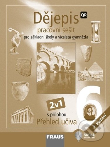 Levně Dějepis 6 Pracovní sešit (Pro základní školy a víceletá gymnázia) - kniha z kategorie 2. stupeň