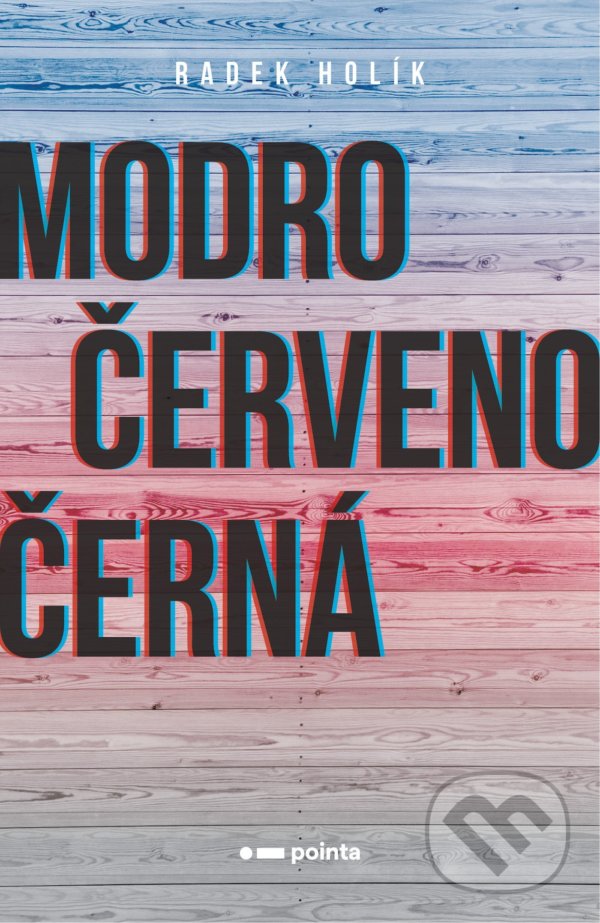 Levně Modročervenočerná - Radek Holík - kniha z kategorie Poézia