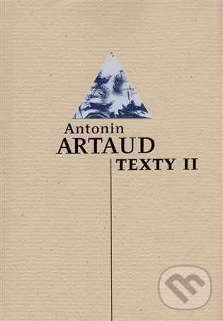 Levně Texty II - Antonin Artaud - kniha z kategorie Poézia