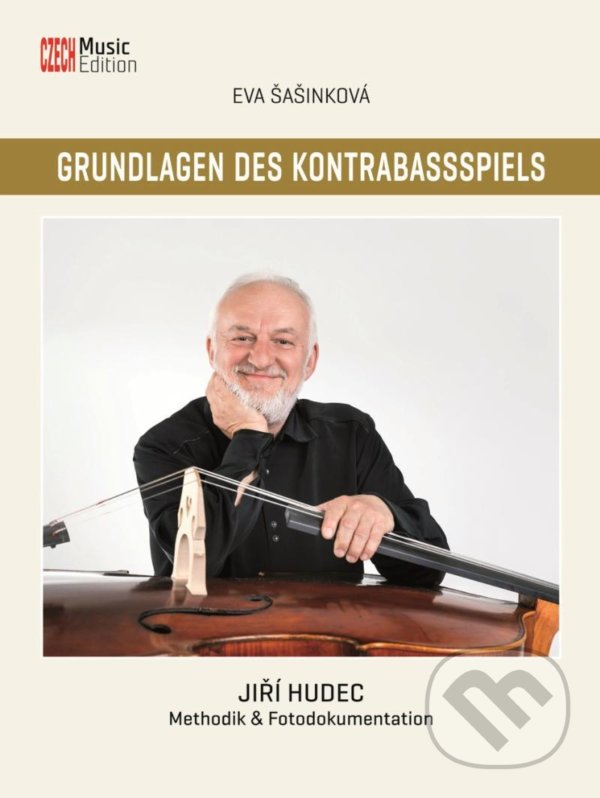 Levně Grundlagen des Kontrabassspiels: Jiří Hudec - Methodik & Fotodokumentation - kniha z kategorie Hobby