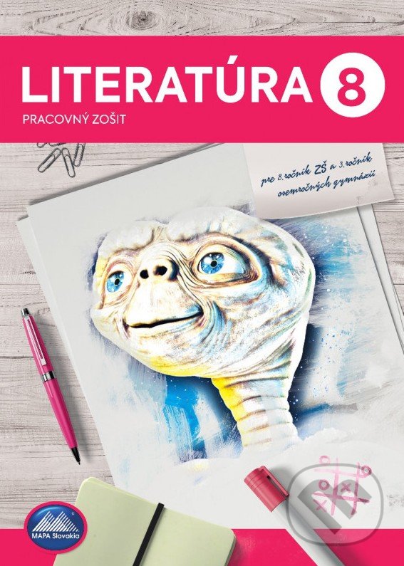 Levně Literatúra 8 - Pracovný zošit (Pre 8. ročník základných škôl a 3. ročník osemročných gymnázií) - kniha z kategorie 2. stupeň