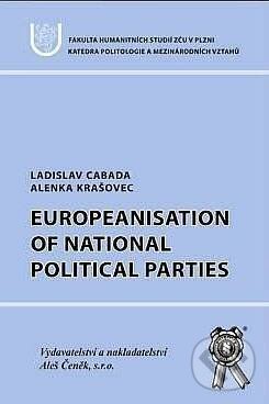 Levně Europeanisation of National Political Parties - Ladislav Cabada - kniha z kategorie Humanitné a spoločenské vedy