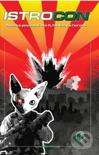 Levně Istrocon 6 (Zbierka poviedok sci-fi, fantasy a hororu) - kniha z kategorie Sci-fi a fantasy
