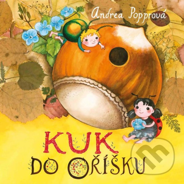 Levně Kuk do oříšku - Andrea Popprová - kniha z kategorie Beletria