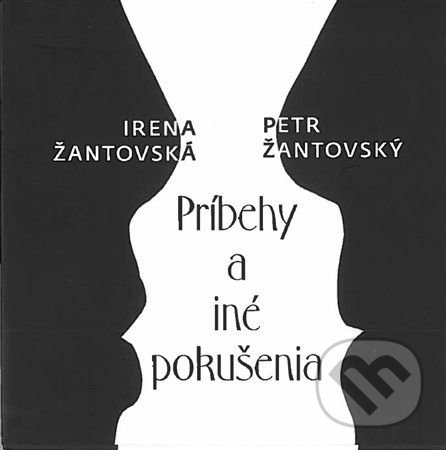 Levně Príbehy a iné pokušenia - Irena Žantovská - kniha z kategorie Poézia