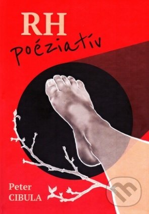 Levně RH poéziatív - Peter Cibula - kniha z kategorie Poézia