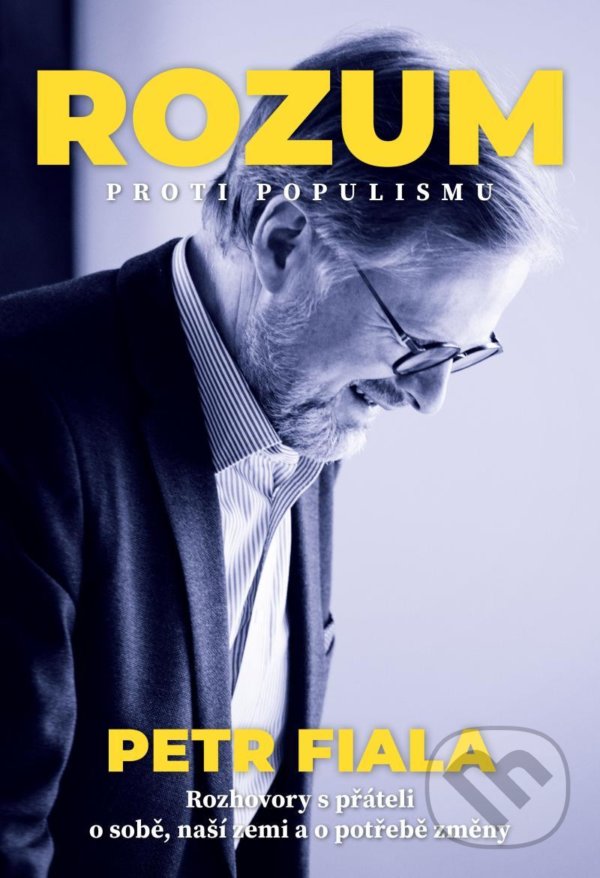 Kniha: Rozum proti populismu (Petr Fiala). Barrister & Principal, 2021