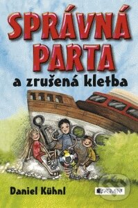 E-kniha: Správná parta a zrušená kletba (Daniel Kühnl a Markéta Vydrová). Nakladatelství Fragment, 2008