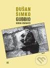 Levně Gubbio (Kniha udavačů) - Dušan Šimko - kniha z kategorie Beletria