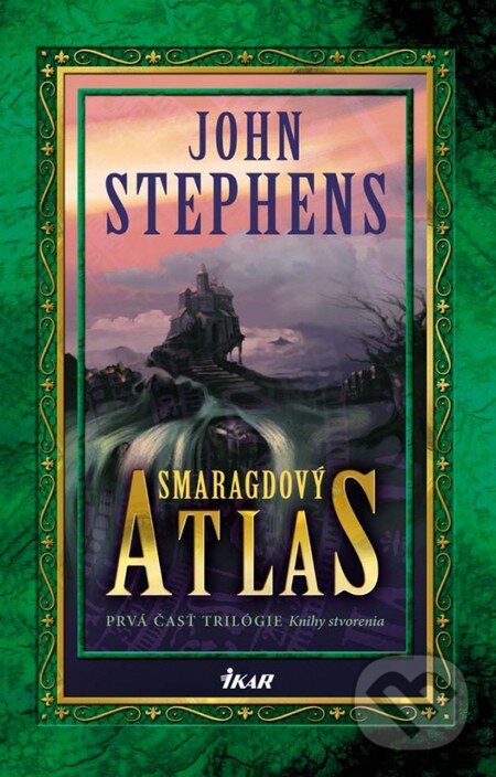 Levně Smaragdový atlas - John Stephens - kniha z kategorie Beletria