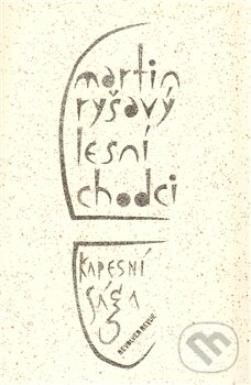 Levně Lesní chodci (Kapesní sága) - Martin Ryšavý - kniha z kategorie Beletria