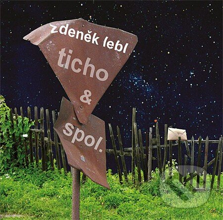 Levně Ticho a spol. - Zdeněk Lebl - kniha z kategorie Poézia