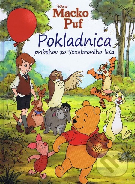 Kniha: Pokladnica príbehov zo Stoakrového lesa (Egmont SK). Egmont SK, 2011