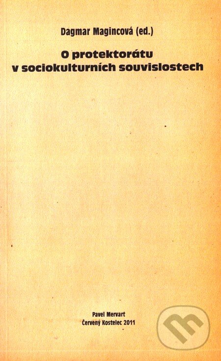 Levně O protektorátu v sociokulturních souvislostech - kniha z kategorie Štúdie