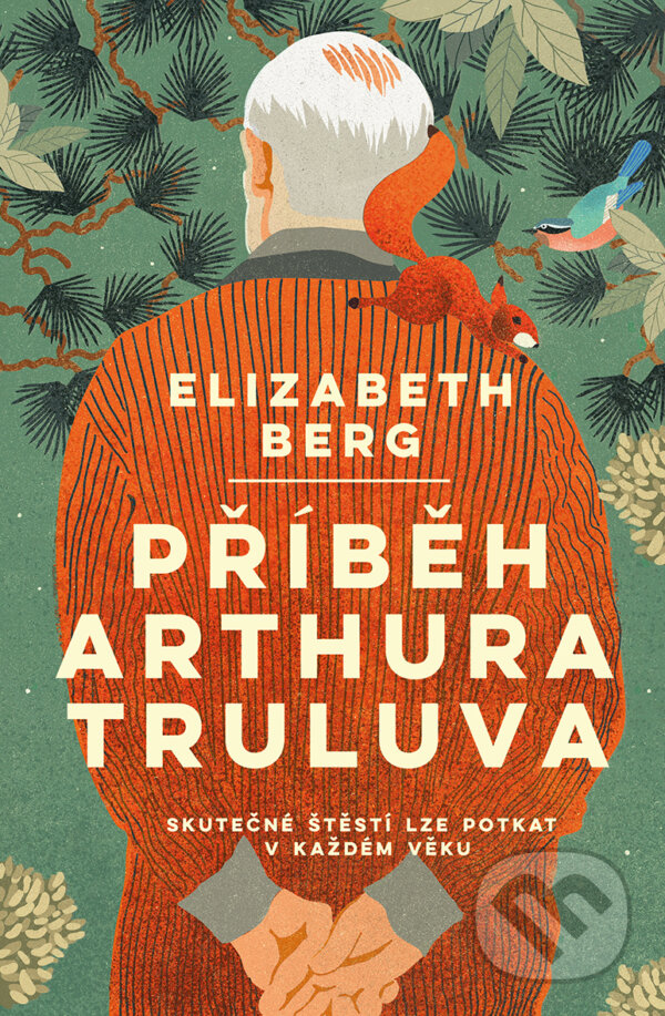 Příběh Arthura Truluva - Elizabeth Berg, Kontrast, 2021