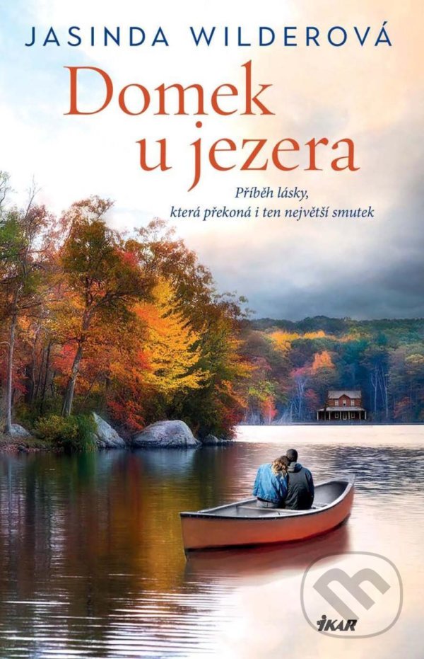 Domek u jezera - Jasinda Wilder, 2021