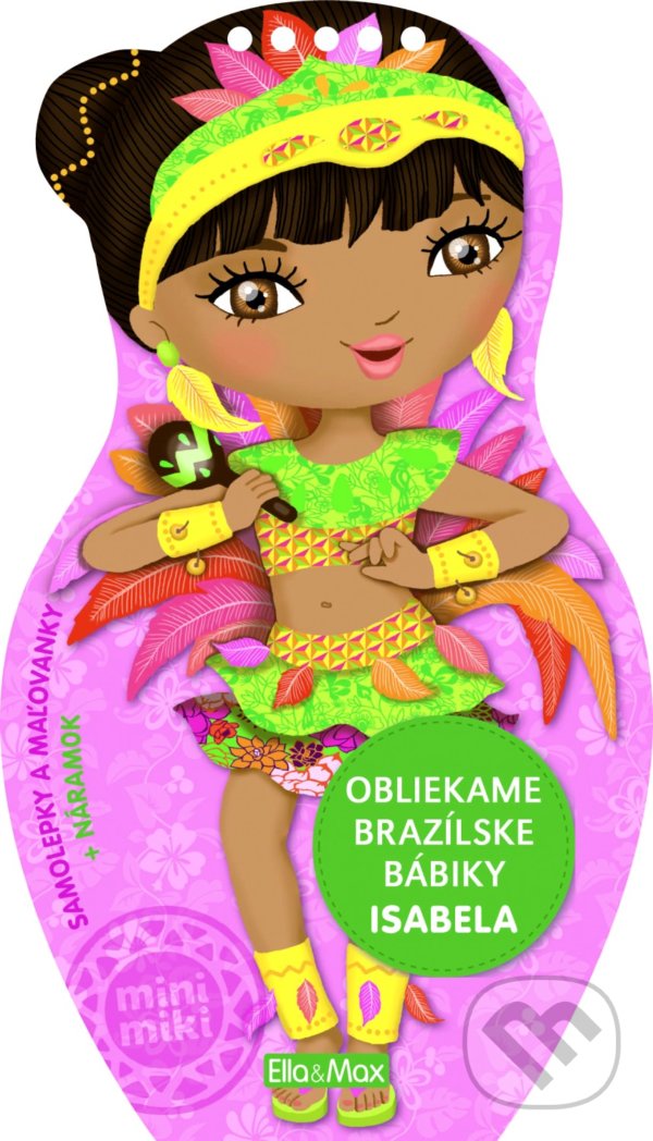 Oblékáme brazilské panenky ISABELA