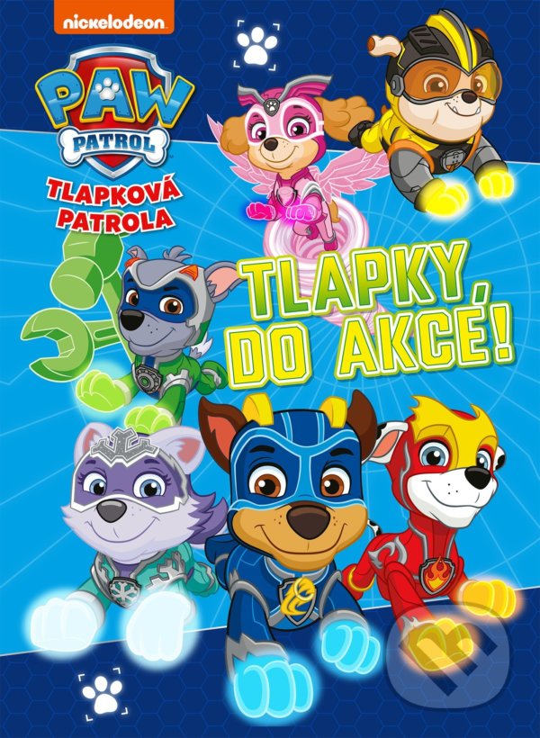 Levně Tlapková patrola: Tlapky, do akce! - kniha z kategorie Beletria