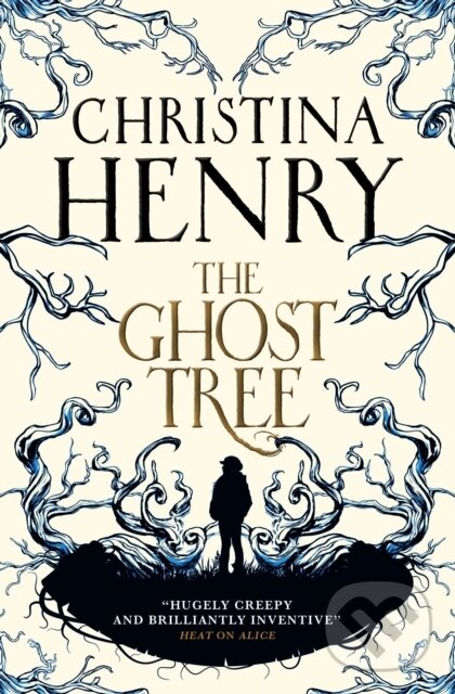 E-kniha: The Ghost Tree (Christina Henry). Titan Books, 2020