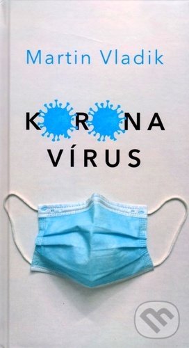 Levně Koronavírus - Martin Vladik - kniha z kategorie Poézia