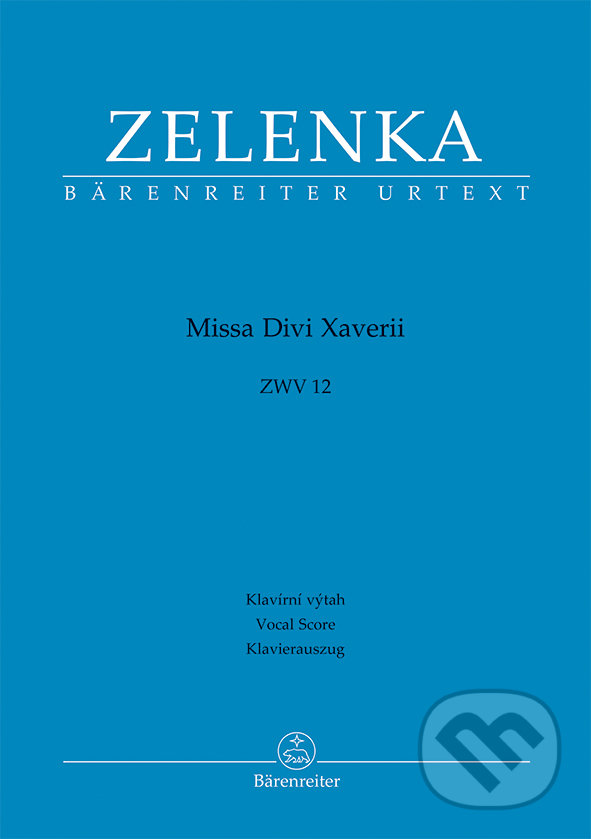 Levně Missa Divi Xaverii ZWV12 (Klavírní výtah / Vocal Score / Klavierauszug) - kniha z kategorie Hudba