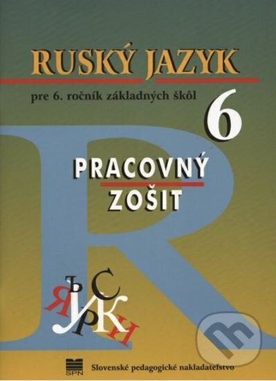 Levně Ruský jazyk pre 6. roč. ZŠ - Pracovný zošit - Elena Kováčiková - kniha z kategorie 2. stupeň