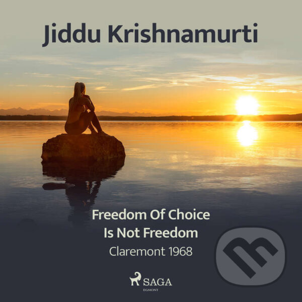 Kniha Freedom of Choice Is Not Freedom – Claremont 1968 (EN)